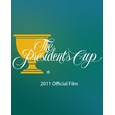 PGA TOUR Entertainment 2011 Presidents Cup Official Film