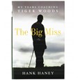Booklegger Hank Haney's The Big Miss