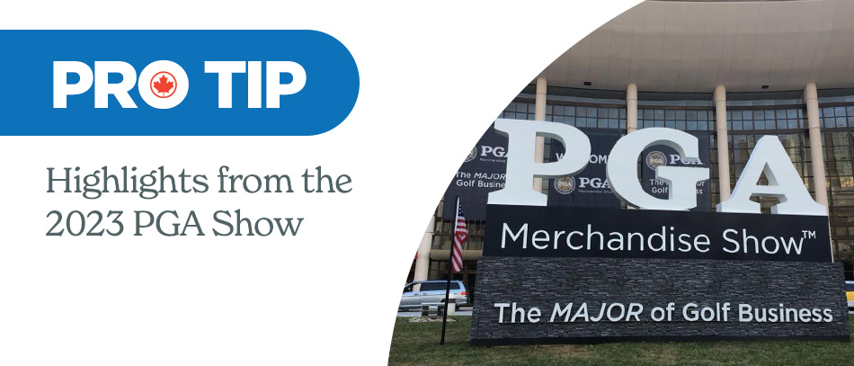 Pro Tip: Highlights from the 2023 PGA Show