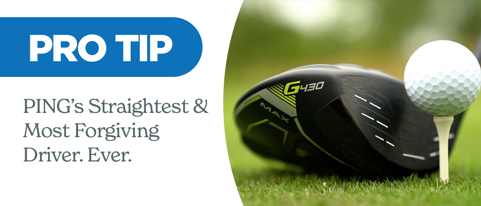 Pro Tip: PING’s Straightest & Most Forgiving Driver. Ever.