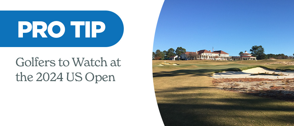 Golfers to Watch at the 2024 US Open