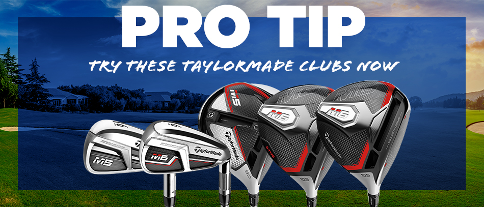 Pro Tip Try These TaylorMade Clubs Now