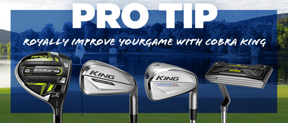 Pro Tip Royally Improve Your Game with Cobra King