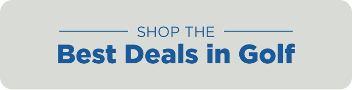 Shop the Best Deals in Golf