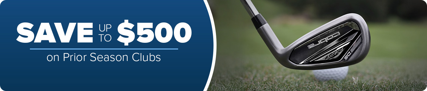 Save up to $500 on Prior Season Clubs