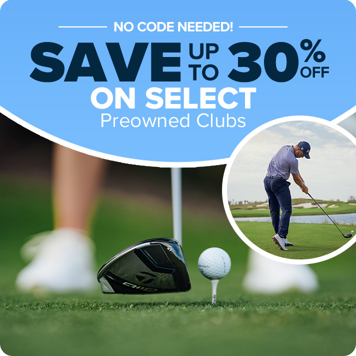 Save Up To 30% Off Select Preowned Clubs-No Code Needed