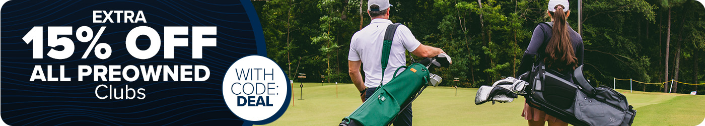 Extra 15% off ALL Preowned Clubs with Code: DEAL