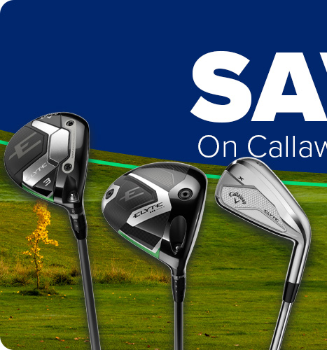 Callaway Elyte Family - up to $120
