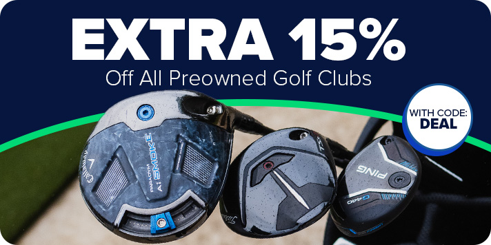 Extra 15% Off All Preowned Golf Clubs With Code: DEAL