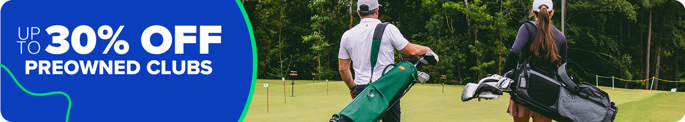 Up To 30% Off Preowned Golf Clubs