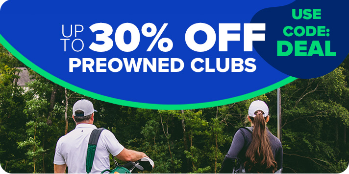 Up To 30% Off Preowned Golf Clubs
