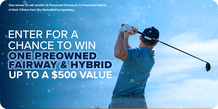 Enter for a chance to win a Preowned Fairway & Hybrid - Up to a $500 Value