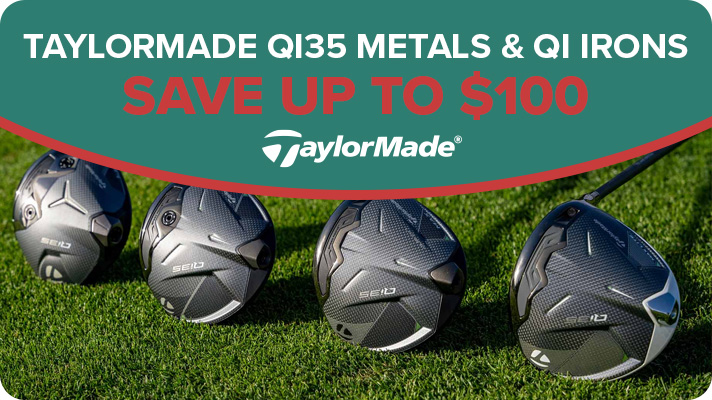 TaylorMade Qi35 Metals & Qi Irons - up to $100