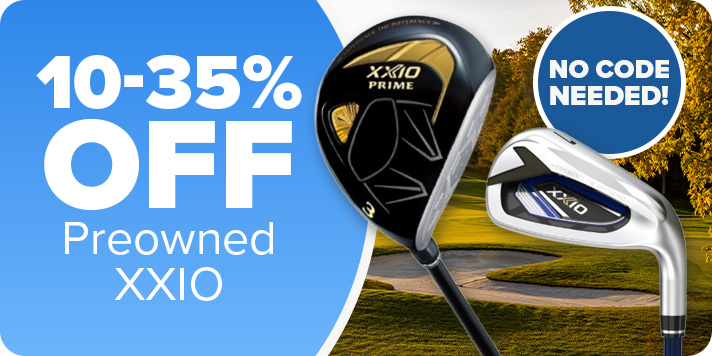 10-35% Off All Preowned Cleveland, Srixon, & XXIO Clubs