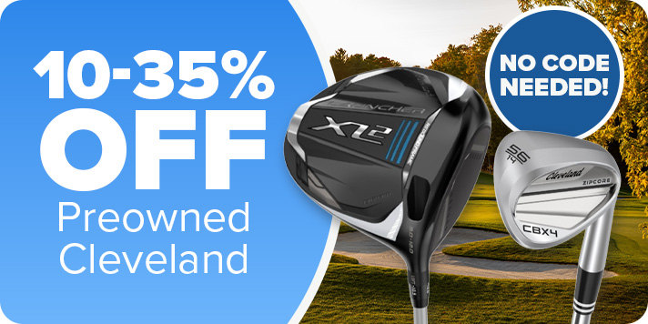 10-35% Off All Preowned Cleveland, Srixon, & XXIO Clubs