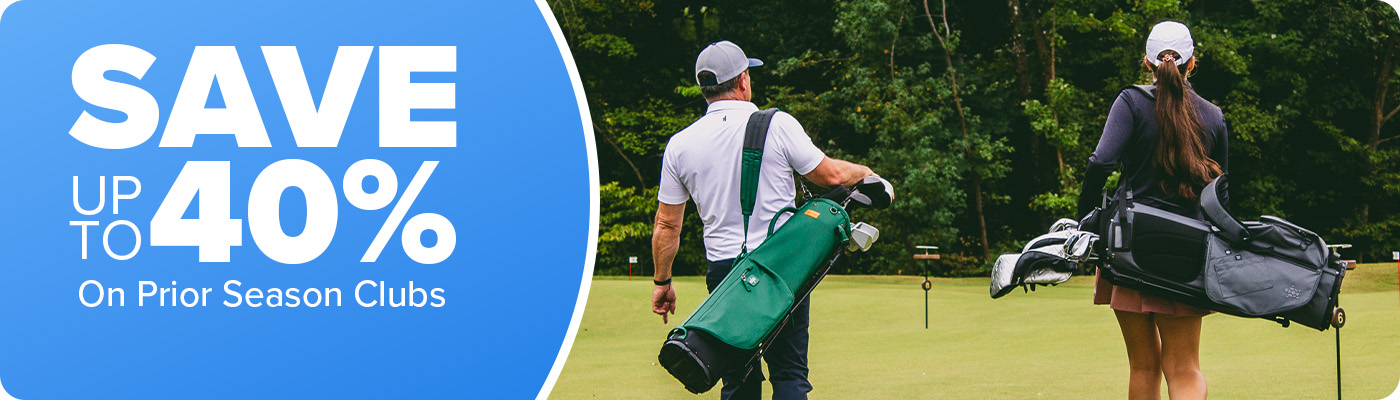 Save up to 40% on Prior Season Clubs