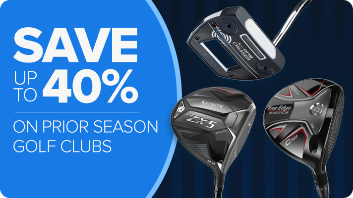 Save up to 40% on Prior Season Golf Clubs