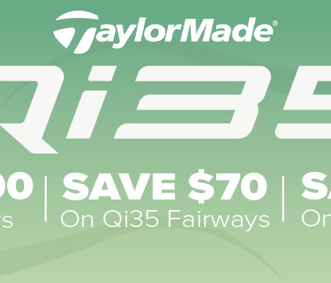 TaylorMade Qi35 Savings - Save $70 on Qi35 Fariways
