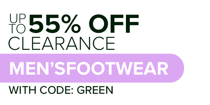 Up To 55% Off Clearance Footwear with Code: GREEN