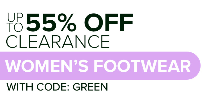 Up To 55% Off Clearance Footwear with Code: GREEN