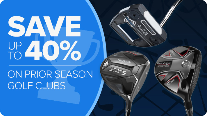 Save up to 40% on Prior Season Golf Clubs