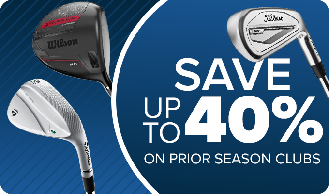 Save up to 40% on Prior Season Clubs