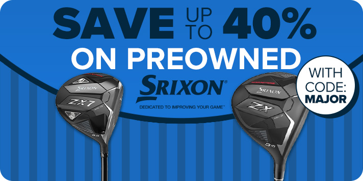Up to 40% Off Preowned Drivers • Fairways • Hybrids from Srixon with Code: MAJOR
