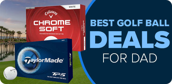 Best Golf Ball Deals for Dad