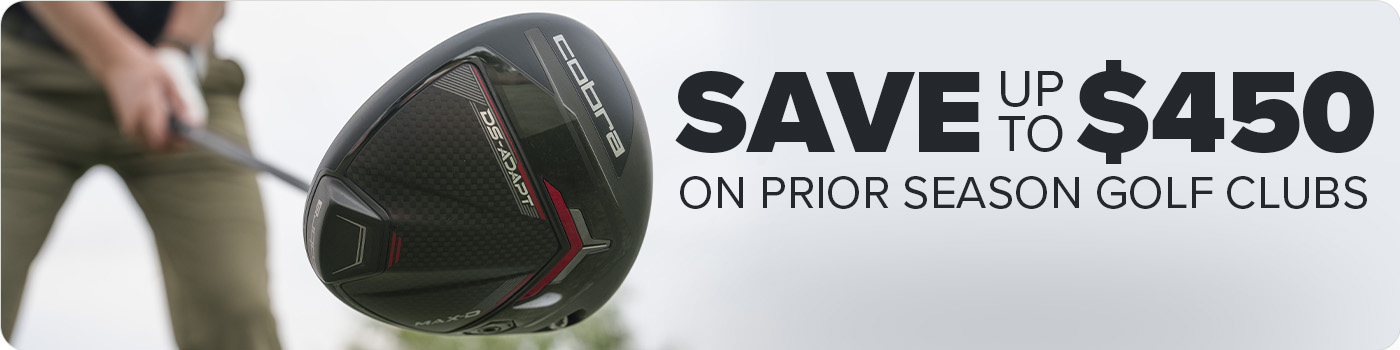 Save up to $450 on Prior Season Golf Clubs