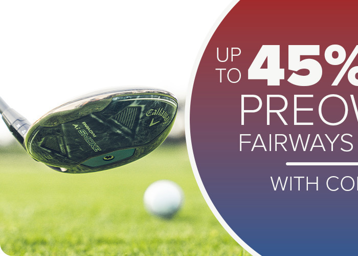 Up to 45% Off Preowned Fairways and Hybrids with code: DEAL