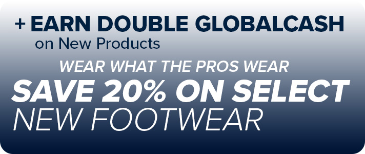 Earn Double GlobalCash on New Products - Save 20% on Select New Apparel and Footwear