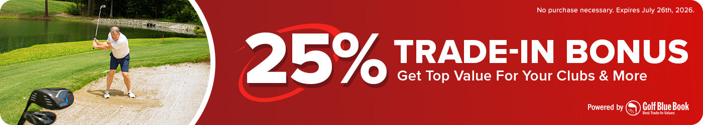 25% Trade-In Bonus on All Trades. No Purchase Necessary.