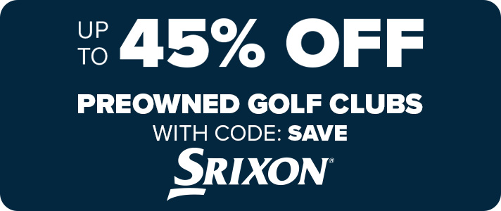 Up To 45% Off Preowned Cleveland/Srixon/XXIO with Code: SAVE