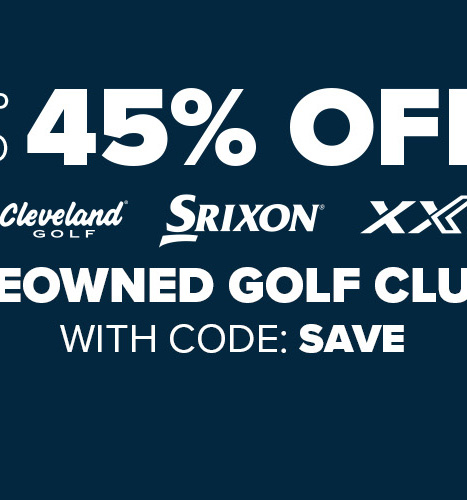 Up To 45% Off Preowned Cleveland/Srixon/XXIO with Code: SAVE