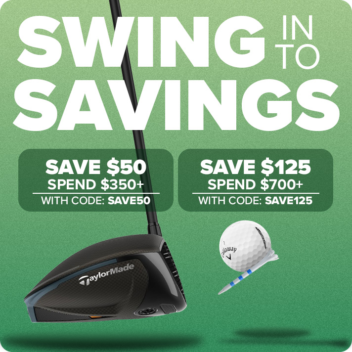 Swing into Savings - $50 Off Order $350+ with code: SAVE50 - $125 Off Orders $700+ with code: SAVE125