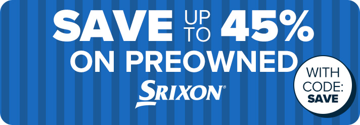 Up To 45% Off Preowned Cleveland, Srixon and XXIO with Code: SAVE