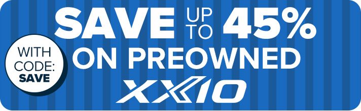 Up To 45% Off Preowned Cleveland, Srixon and XXIO with Code: SAVE